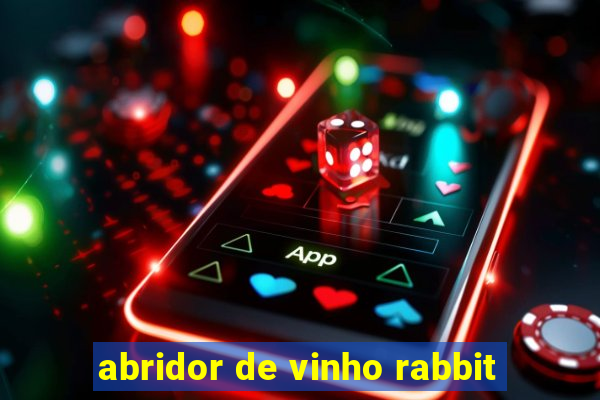 abridor de vinho rabbit